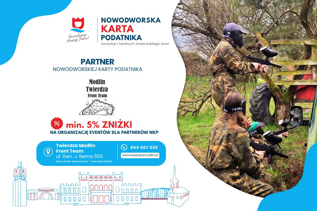 aktualność: Organizujesz spotkanie lub wydarzenie? Skorzystaj z oferty Modlin Twierdza Front Team i rabatu z NKP