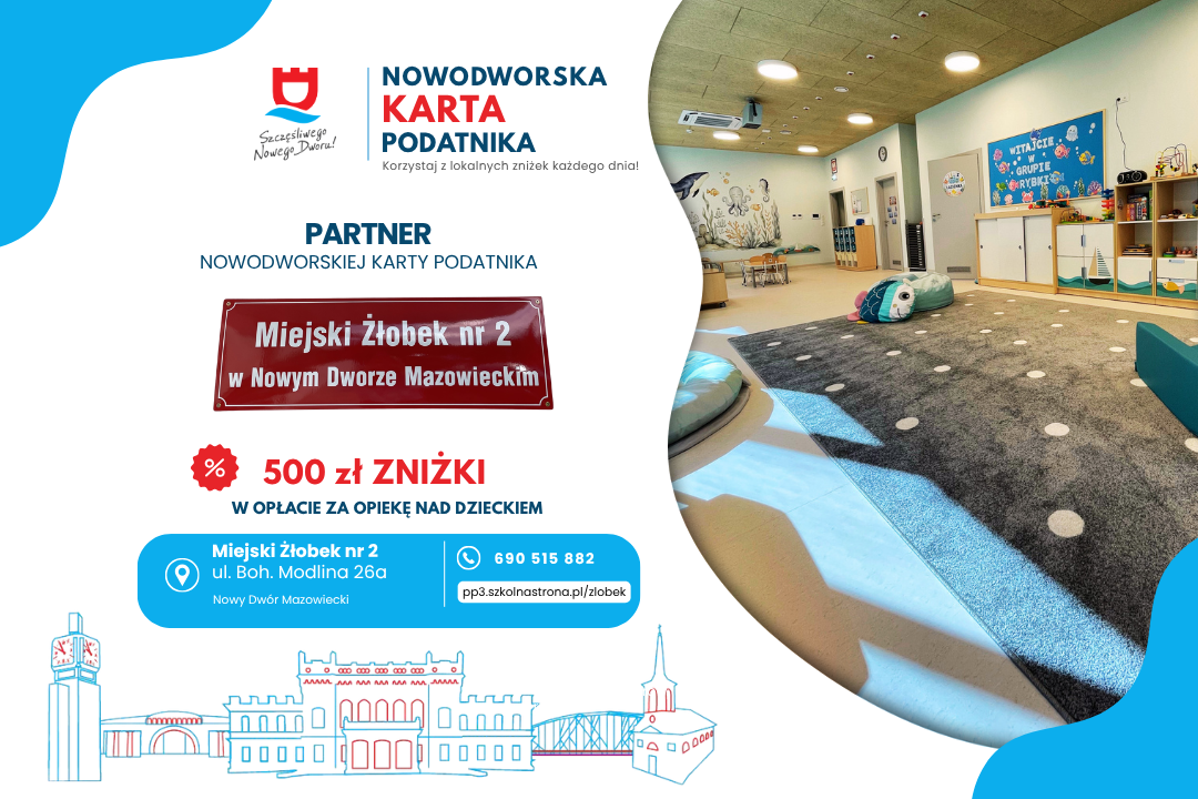 aktualność: Nowodworska Karta Podatnika wspiera rodziny – 500 zł mniej za żłobek nr 2!